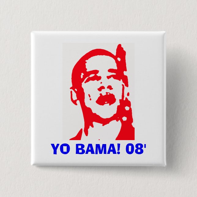 Bóton Quadrado 5.08cm Yo Bama 08' (Frente)
