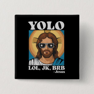 Bóton Quadrado 5.08cm YOLO LOL JK BRB Jesus Engraçado Páscoa