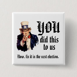 Bóton Quadrado 5.08cm YOU Did This to Us