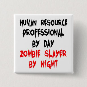 Bóton Quadrado 5.08cm Zombie profissional de recursos humanos