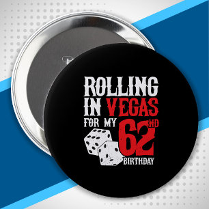 Bóton Redondo 10.16cm 62ª Festa de aniversário de Las Vegas - Rolling in