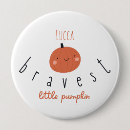 Bóton Redondo 10.16cm abóbora mais corajosa Botão Nome personalizado