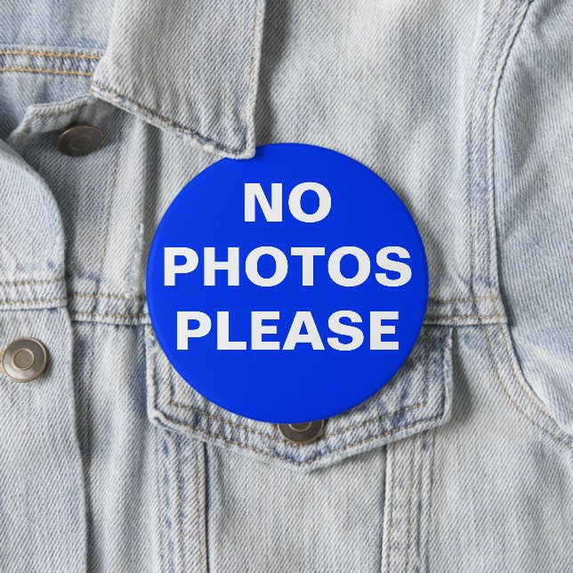 Bóton Redondo 10.16cm Botão Pin-On Azul "No Photos Please" (Sem Fotos Po (In Situ)