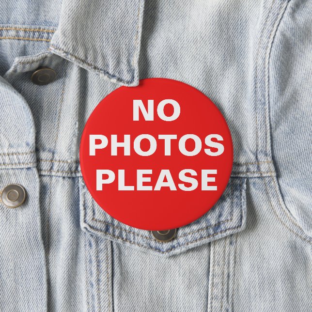 Bóton Redondo 10.16cm Botão vermelho brilhante "No Photos Please" (Sem F (In Situ)