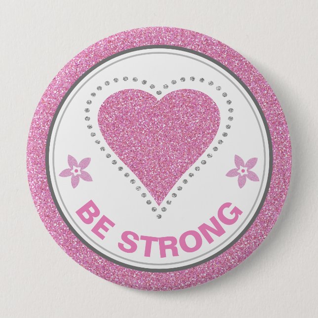 Bóton Redondo 10.16cm Breast Cancer Awareness Heart Be Strong (Frente)