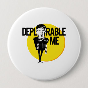 Bóton Redondo 10.16cm Deplorável mim -- Anti-Trunfo 2016