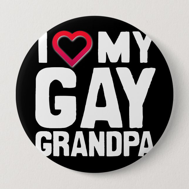 Bóton Redondo 10.16cm EU AMO MEU GAY GRANDPA - - -.png (Frente)