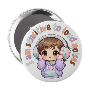 Bóton Redondo 10.16cm Eu tenho problemas sensoriais Pin Button Badge