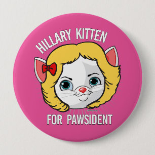 Bóton Redondo 10.16cm Gatinho de Hillary para Pawsident