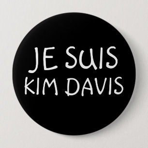 Bóton Redondo 10.16cm JE SUIS (EU SOU) KIM DAVIS Buttons