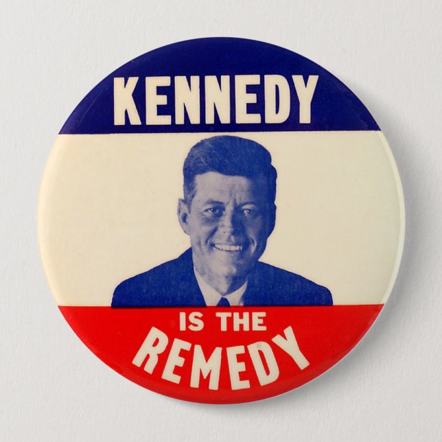 Bóton Redondo 10.16cm (John F.) Kennedy é o remédio (Frente)