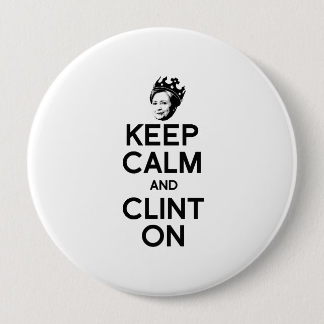 BÓTON REDONDO 10.16CM MANTENHA A CALMA E CONTINUE COM CLINT -- (Frente)