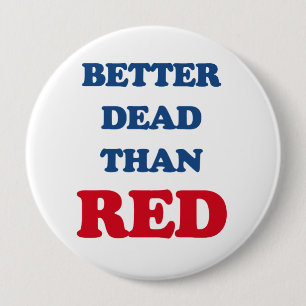 Bóton Redondo 10.16cm Melhor morto que o Vermelho (3).png