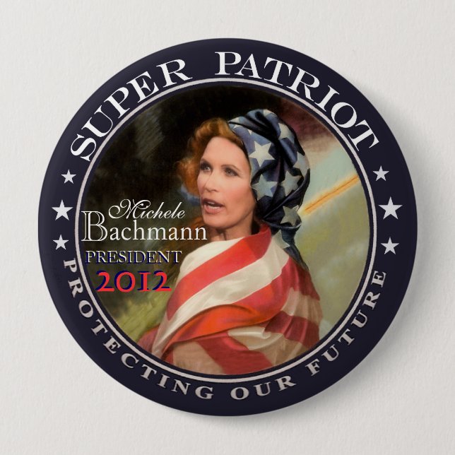 Bóton Redondo 10.16cm Michele Bachmann, patriota super (Frente)
