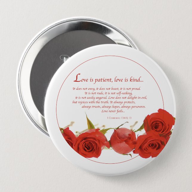Bóton Redondo 10.16cm O Amor é Paciente Rosa Vermelha (Frente & Verso)