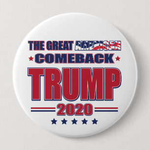 Bóton Redondo 10.16cm O Excelente americano Comeback Trump 2020