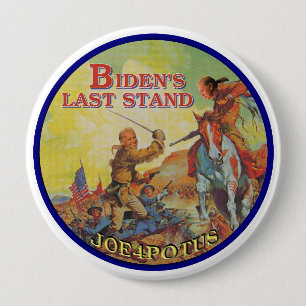Bóton Redondo 10.16cm O último suporte de Biden
