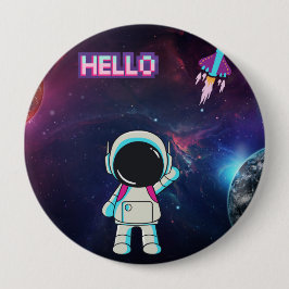 Bóton Redondo 10.16cm Olá do espaço.