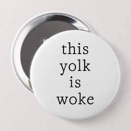 Bóton Redondo 10.16cm Ovo Trending Engraçado Humor Esta Gema é Woke