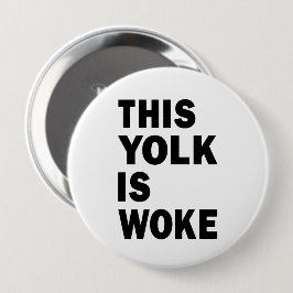 Bóton Redondo 10.16cm Ovo Trending Engraçado Humor Esta Gema é Woke