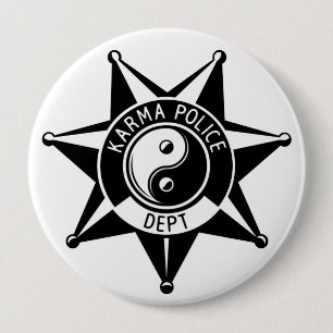 Bóton Redondo 10.16cm Polícia das karmas!