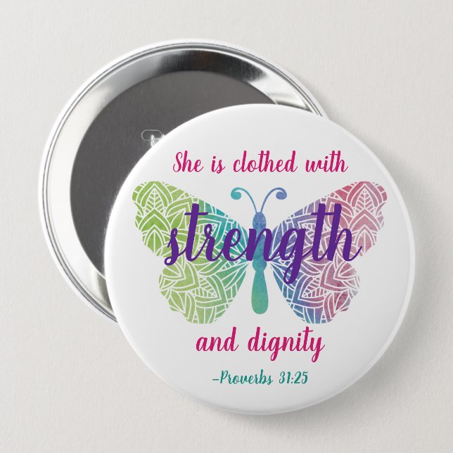 Bóton Redondo 10.16cm Provérbios 31:25 Fechados com Força (Frente & Verso)