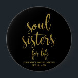 Bóton Redondo 10.16cm Soul Sisters for Life Glitter Bachelorette<br><div class="desc">Um elegante design de ponta,  apresenta o texto "Soul Sisters for Life" em uma fonte extrovertida de escrita,  a textura reluzente adiciona um toque festivo e glamouroso. Você pode personalizar a cor de fundo de acordo com suas necessidades e preferências,  entre em contato comigo se tiver algum pedido especial.</div>