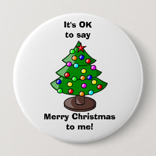 Bóton Redondo 10.16cm Tudo bem dizer Feliz Natal para mim, Button
