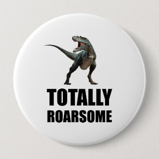 Bóton Redondo 10.16cm Tyrannosaurus Dinossaur Totalmente Roarsomo