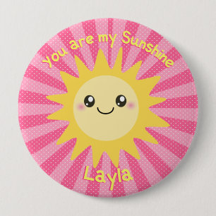 Bóton Redondo 10.16cm You are my Sunshine cute sun
