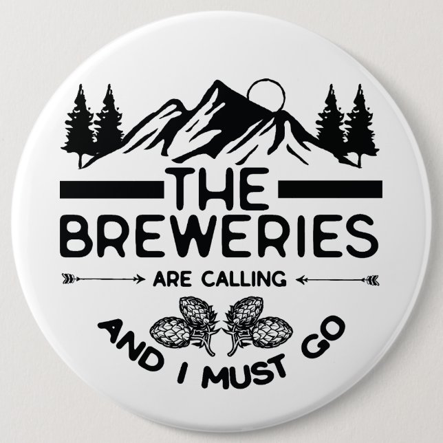 Bóton Redondo 15.24cm As Fábricas Estão Ligando E Eu Tenho Que Ir (Frente)