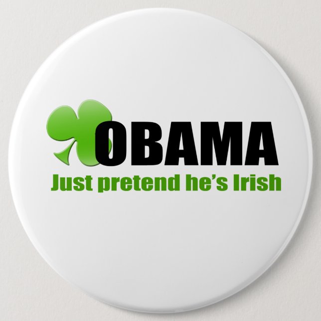 Bóton Redondo 15.24cm Botão de Obama do irlandês (Frente)