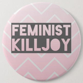 Bóton Redondo 15.24cm Botão feminista do Killjoy