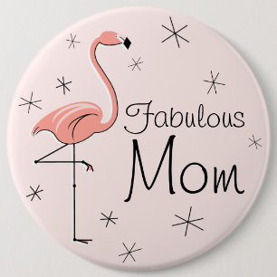 Bóton Redondo 15.24cm Botão Flamingo Pink 'Fabuloso Mãe'