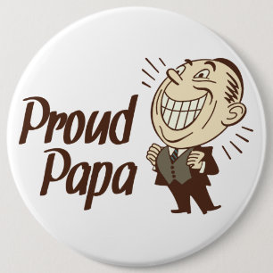 Bóton Redondo 15.24cm Botão orgulhoso da papá