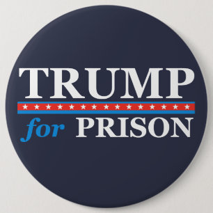 Bóton Redondo 15.24cm Botão TRUMP FOR PRISON