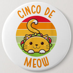Bóton Redondo 15.24cm Cinco de Mayo Meow Cat Lover Mexicano 5 de maio Fe