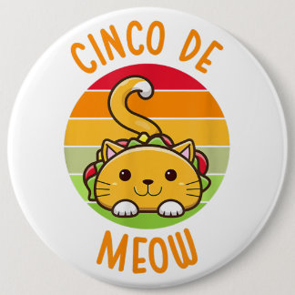 Bóton Redondo 15.24cm Cinco de Mayo Meow Cat Lover Mexicano 5 de maio Fe
