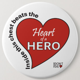 Bóton Redondo 15.24cm Coração de um botão do herói - fundo branco