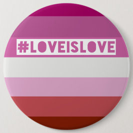 Bóton Redondo 15.24cm crachá da hashtag #LoveIsLove