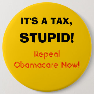 Bóton Redondo 15.24cm É um imposto, estúpido!