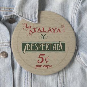 Bóton Redondo 15.24cm Espanhol La Atalaya Y Despertad 5 centavos Pin