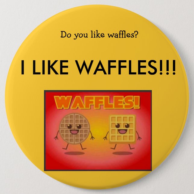 BÓTON REDONDO 15.24CM EU GOSTO DE WAFFLES! (Frente)
