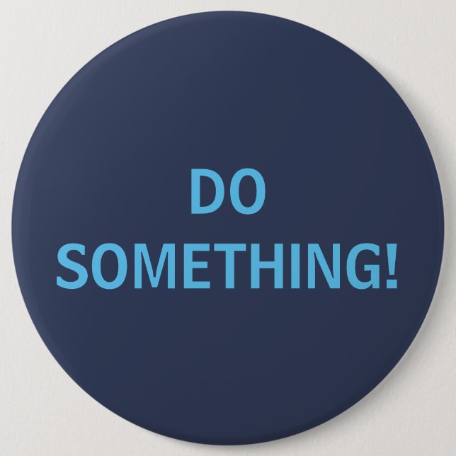 BÓTON REDONDO 15.24CM FAÇA ALGO! (Frente)