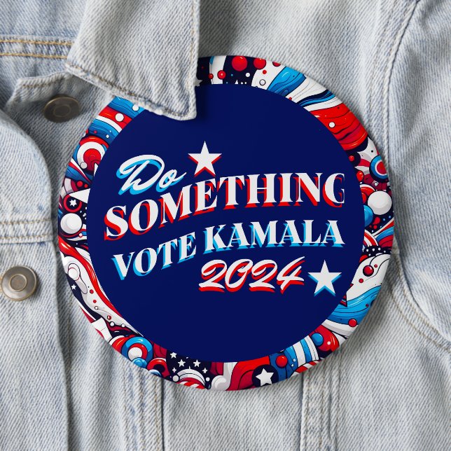 Bóton Redondo 15.24cm Faça alguma coisa | Vote Kamala 2024 (In Situ)