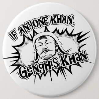 Bóton Redondo 15.24cm Genghis Khan pode!