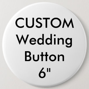 Bóton Redondo 15.24cm Gigante feito sob encomenda do casamento 6" Pin