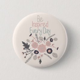 Bóton Redondo 15.24cm Inspira-Se Todos Os Dias Em Flores Rosa