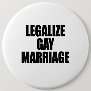 BÓTON REDONDO 15.24CM LEGALIZE O CASAMENTO GAY