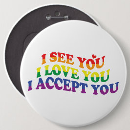 Bóton Redondo 15.24cm LGBT Amo-Te, Eu Aceito-Te